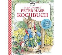 Beatrix Potter Beatrix Potter: Mein großes Peter-Hase-Kochbuch: Vegetari (Relié)