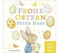 Beatrix Potter Cordula Jänk Frohe Ostern, Peter Hase: Mein Osterfühlbuc (Relié)