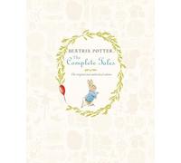 Beatrix Potter - The Complete Tales