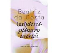 Beatriz da Costa - Daniela Lieja Quintanar - MIT Press Ltd - Livre en Anglais - Paperback Daniela Lieja QuintanarDaniela Lieja Quintanar (Auteur)