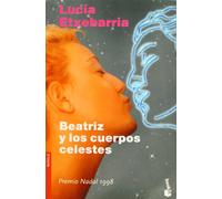 Beatriz Y Los Cuerpos Celestes/Beatriz and Celestial Bodies