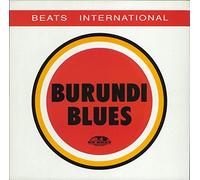 BEATS INTERNATIONAL - Burundi Blues [Import]