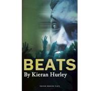 Beats (Oberon Modern Plays) - [Livre en VO] Kieran Hurley (Auteur)