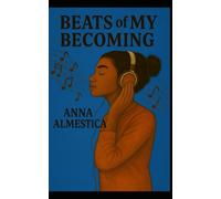 Beats of my Becoming