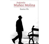 Beatus Ille (Novela / A Novel)