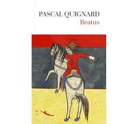 Beatus - Pascal Quignard - Hardies - Poche - Poésie