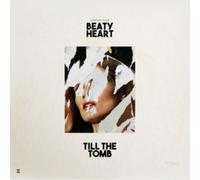 Beaty Heart - Till The Tomb - Vinilo