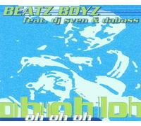 Beatz Boyz Feat.DJ Sven & Dab - Oh Oh Oh Radio Mix