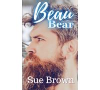 Beau Bear: A Daddy/Boy Age Gap Ugly Duckling Gay Romance: 2 (Bearytales In The Wood)
