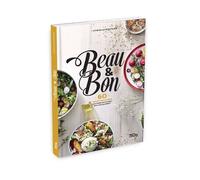 Beau & bon – 60 recettes saines pour mettre de la couleur dans votre quotidien – Lec