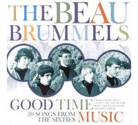 Beau Brummels - Good Time Music [Import]