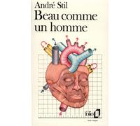 Beau comme un homme - André Stil - Gallimard - Poche - Livre