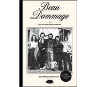 Beau Dommage - C'est Ben Gravé Dans Ma Mémoire