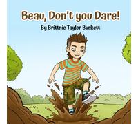 Beau, Don't you Dare!
