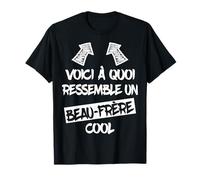 Beau-Frère Cool Cadeau Amusant Beau Frère Humour T-Shirt