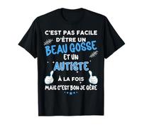 Beau Gosse Et Autiste Humour Sensibilisation Autisme T-Shirt