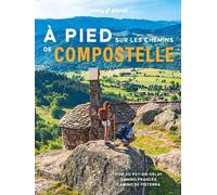 Beau livre - A pied sur les chemins de Compostelle | Lonely Planet