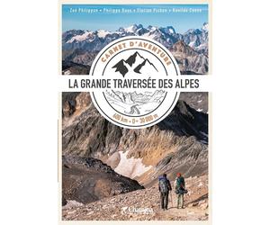 Beau livre - carnet d'aventure GTA, la Grande traversée des Alpes | Chamina