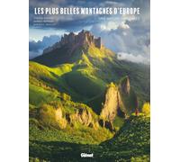 Beau livre - Les plus belles montagnes d'Europe : Une nature préservée | Glénat