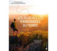 Beau livre - Les plus belles randonnées du monde - 200 marches fabuleuses | Bonneton
