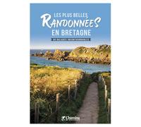 Beau livre - Les plus belles randonnées en Bretagne | Chamina