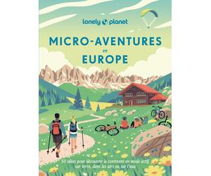 Beau livre - Micro-aventures en Europe | Lonely Planet