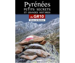 Beau livre - Pyrénées, Petits secrets et grandes histoires du GR10 | Sud Ouest