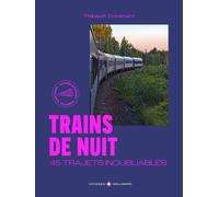 Beau livre - Trains de nuit, 45 trajets inoubliables (en Europe) | Gallimard