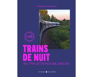 Beau livre - Trains de nuit, 45 trajets inoubliables (en Europe) | Gallimard