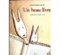 Beau livre (Un) Claude Boujon (Auteur)