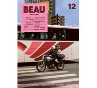 Beau Magazine V12 - Septembre 2025: Un guide - de nouveaux optimismes