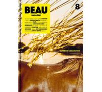 Beau Magazine V8 - Septembre 2024 Un guide - des nouveaux optimismes - Collectif - Beau Magazine - broché - Revue