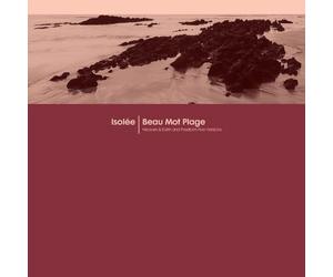 Beau Mot Plage/Inclus Freeform Five Remixes