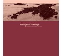 Beau Mot Plage/Inclus Freeform Five Remixes