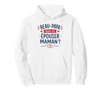 Beau Papa Demande en Mariage Originale Veux-tu épouser Maman Sweat à Capuche