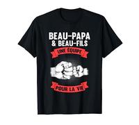Beau-père & Beau-fils Beau-fils Stepdad & Stepson T-Shirt