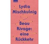 Beau Rivage: Eine Rückkehr
