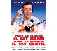 Beau, Tout Le Monde il est Gentil