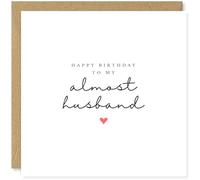 Beau Willows Carte d'anniversaire « Happy Birthday To My Almost Husband »