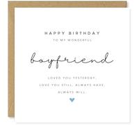 Beau Willows Carte d'anniversaire « To My Wonderful Boyfriend » - Loved You Yesterday Love You Still - Jolie carte avec poème d'amour