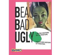 Beaubadugly L'autre histoire de la peinture / The other History of Painting - Jean-Baptiste Carobolante - Le Bord De L'eau Eds - broché - Essai