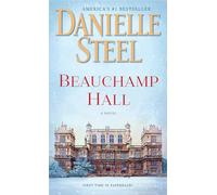 Beauchamp Hall: A Novel