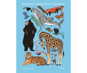 Beaucoup beaucoup d'animaux - Grand bestiaire illustré avec 2500 espèces - Livre documentaire grand format - Dès 5 ans