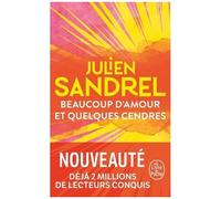Beaucoup D'amour Et Quelques Cendres