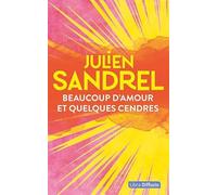 Beaucoup d'amour et quelques cendres