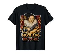 Beaucoup de Bruit Autour de la paternité de De Vere Shakespeare T-Shirt