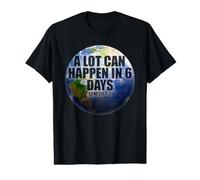 Beaucoup de Choses Peuvent Arriver en 6 Jours : Genèse 1-2 Bible Creation Earth T-Shirt Graphique avec Valeur