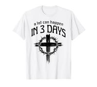 Beaucoup de Choses Peuvent Arriver en Trois Jours T-Shirt