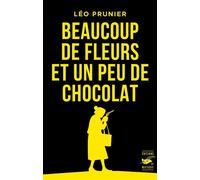 Beaucoup de fleurs et un peu de chocolat - Léo Prunier - Le Masque - ebook (ePub) - Roman