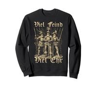 Beaucoup d'ennemis, Beaucoup d'honneur Georg Von Frundsberg Sweatshirt